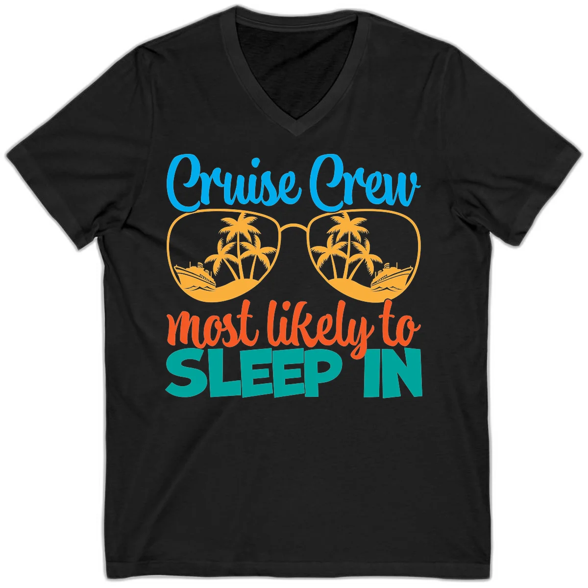 Cruise Crew Most Likely To Sleep In V-Neck in Black