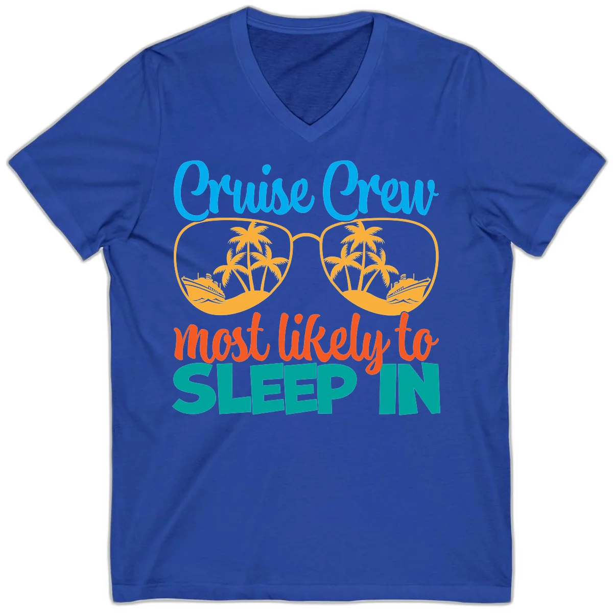 Cruise Crew Most Likely To Sleep In V-Neck in True Royal