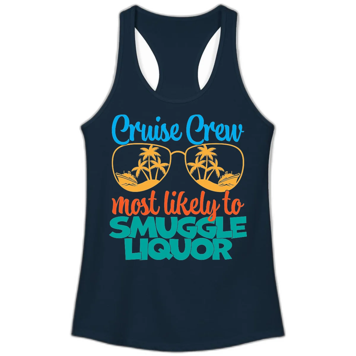 Cruise Crew Most Likely To Smuggle Liquor Ladies Tank in Solid Midnight Navy
