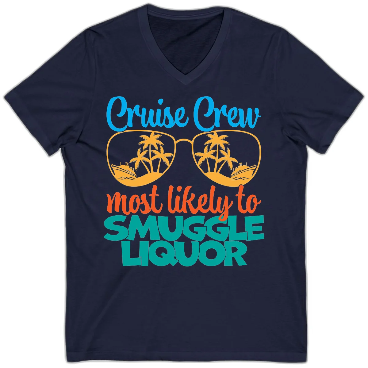 Cruise Crew Most Likely To Smuggle Liquor V-Neck in Navy