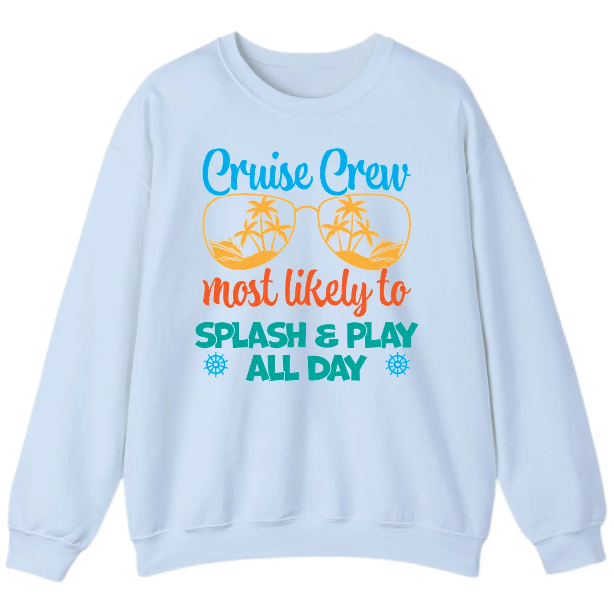 Cruise Crew Most Likely To Splash & Play Sweatshirt in Light Blue