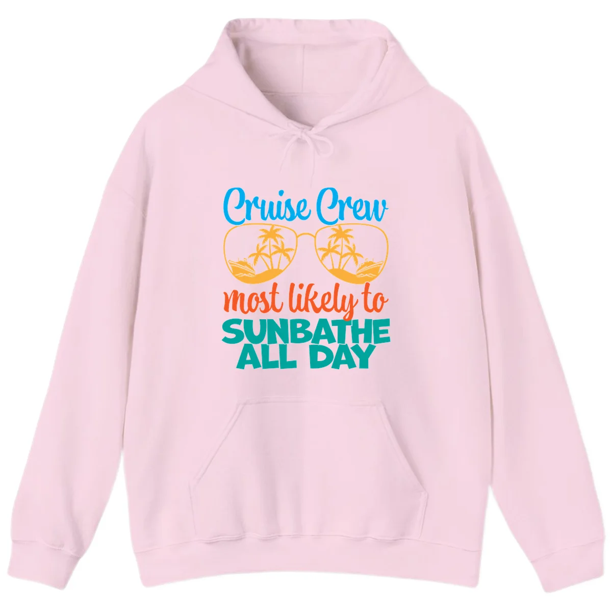 Cruise Crew Most Likely To Sunbathe All Day Hoodie in Light Pink