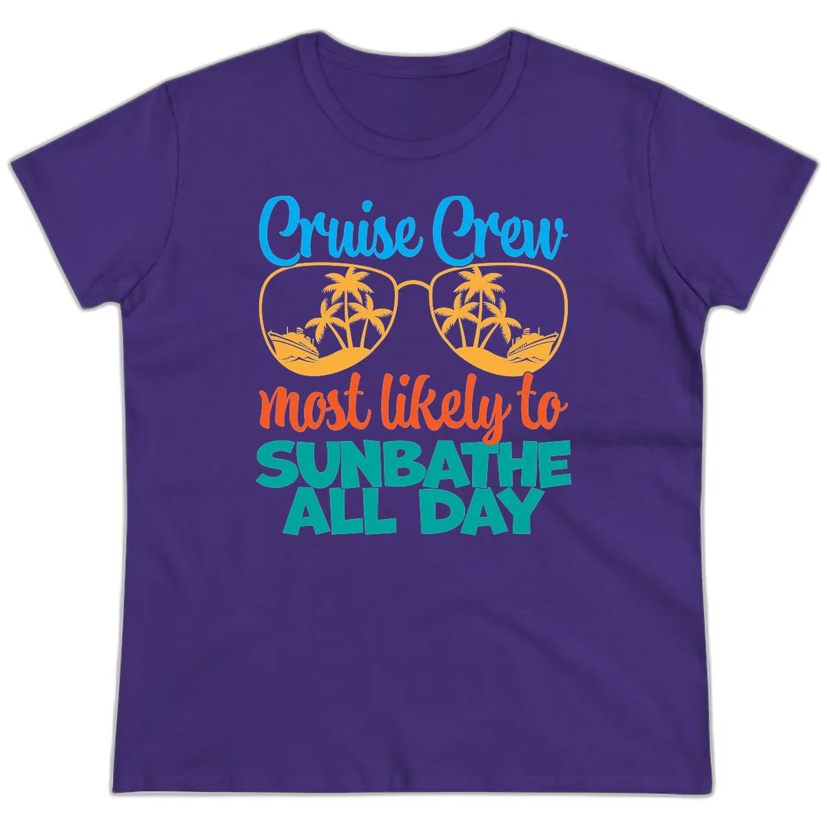 Cruise Crew Most Likely To Sunbathe All Day Ladies Tee in Purple