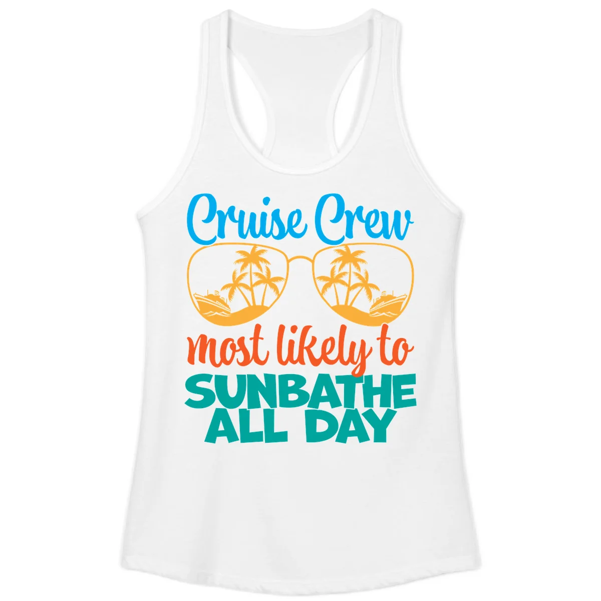 Cruise Crew Most Likely To Sunbathe All Day Ladies Tank in White