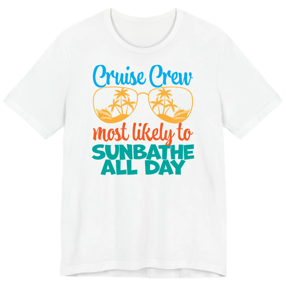 Cruise Crew Most Likely To Sunbathe All Day Premium T-Shirt in White