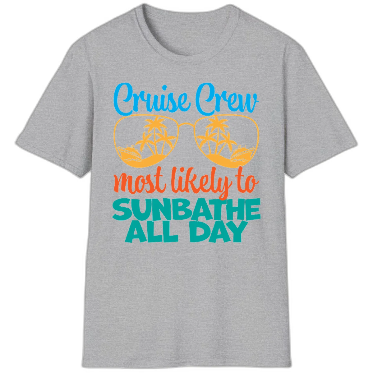 Cruise Crew Most Likely To Sunbathe All Day T-Shirt in Sport Grey