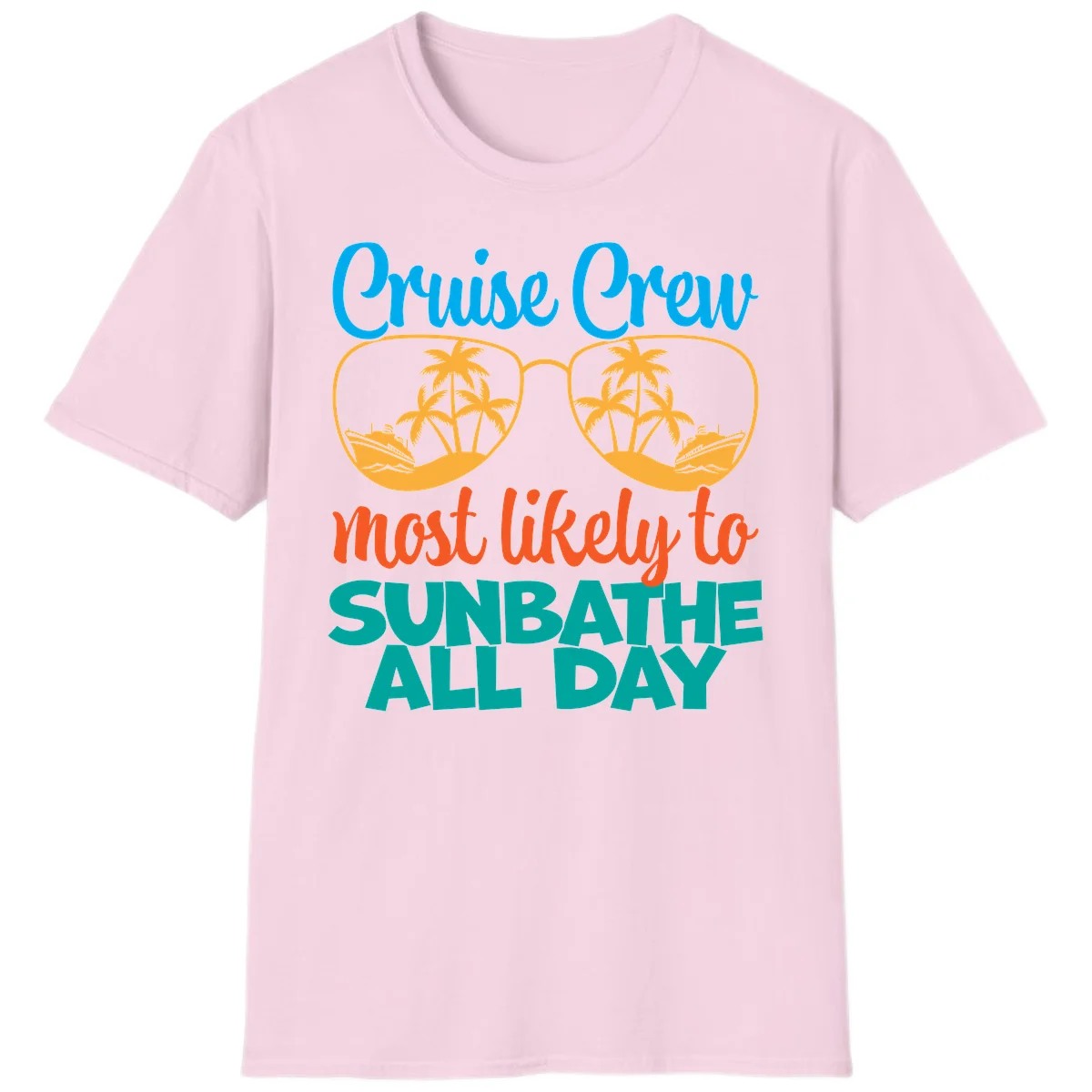 Cruise Crew Most Likely To Sunbathe All Day T-Shirt in Light Pink