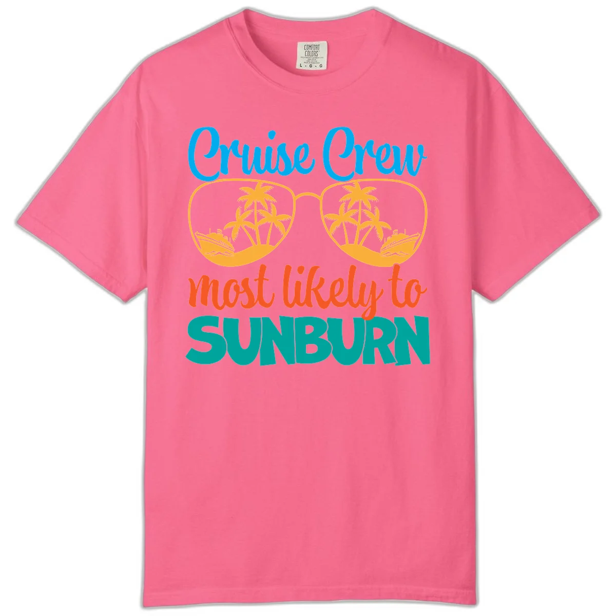 Cruise Crew Most Likely To Sunburn Comfort Color in Crunchberry