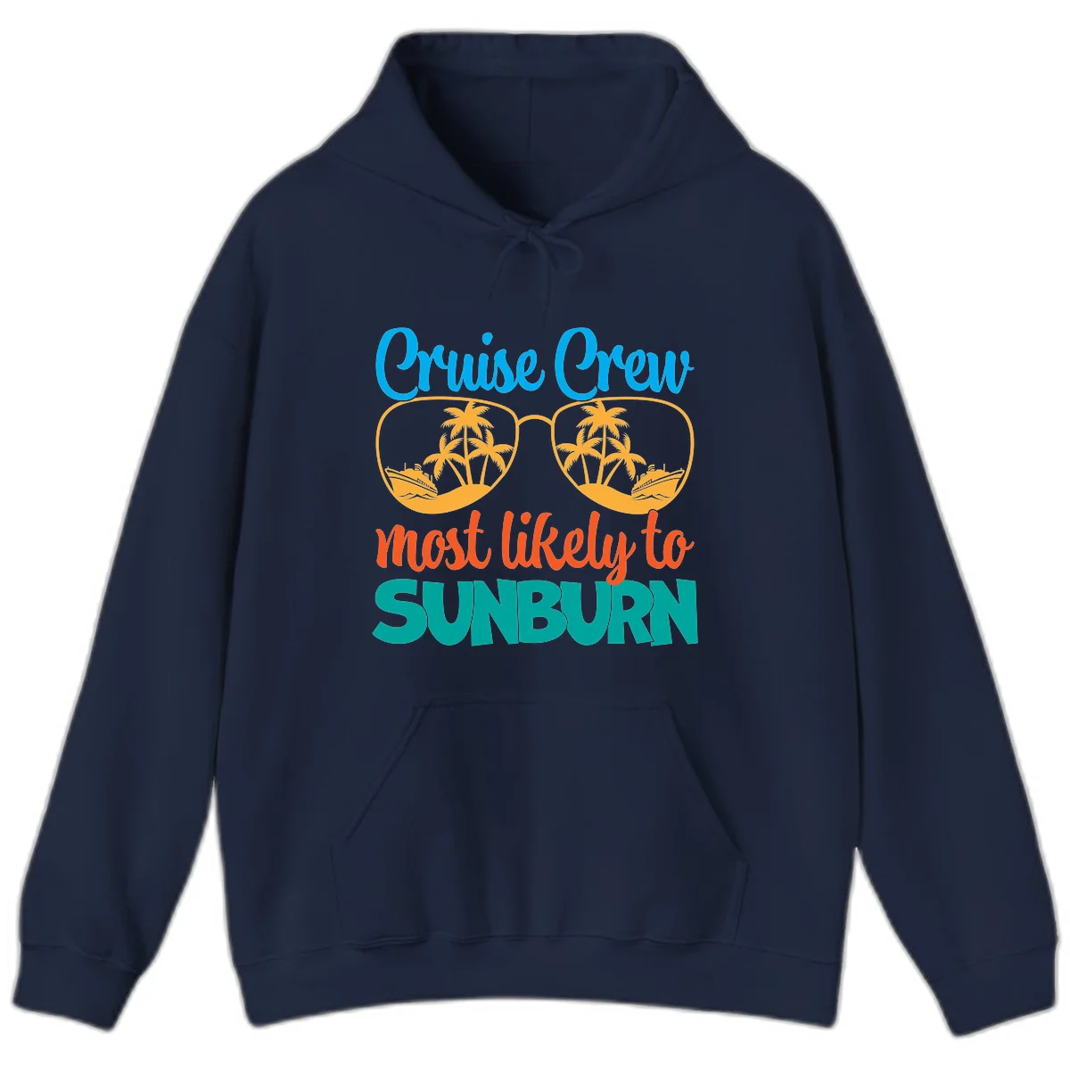 Cruise Crew Most Likely To Sunburn Hoodie in Navy