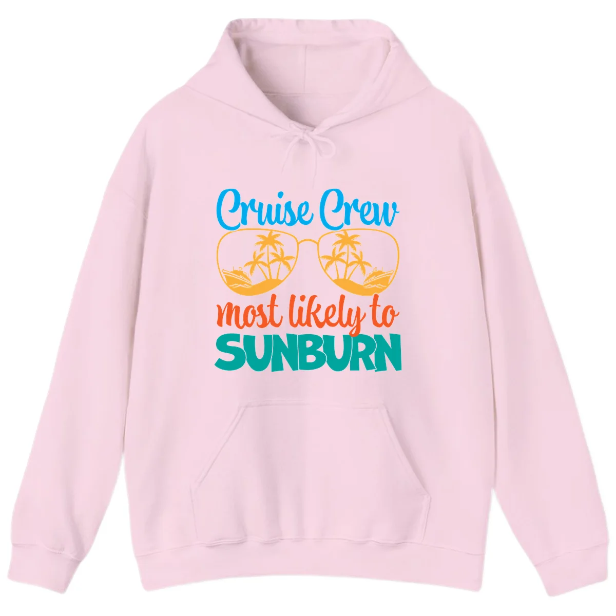 Cruise Crew Most Likely To Sunburn Hoodie in Light Pink