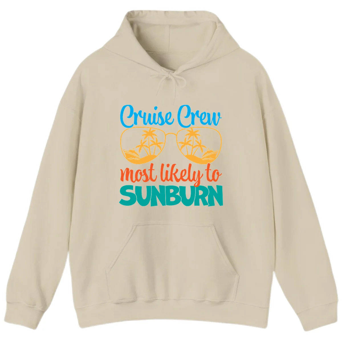 Cruise Crew Most Likely To Sunburn Hoodie in Sand