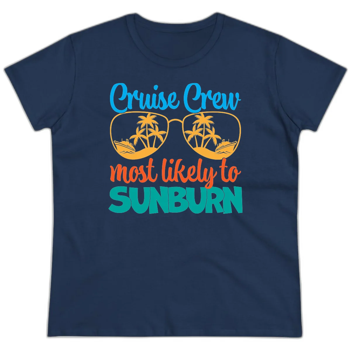 Cruise Crew Most Likely To Sunburn Ladies Tee in Navy