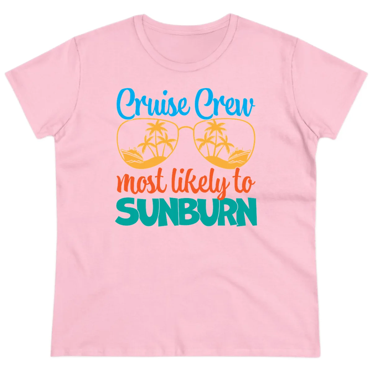 Cruise Crew Most Likely To Sunburn Ladies Tee in Light Pink