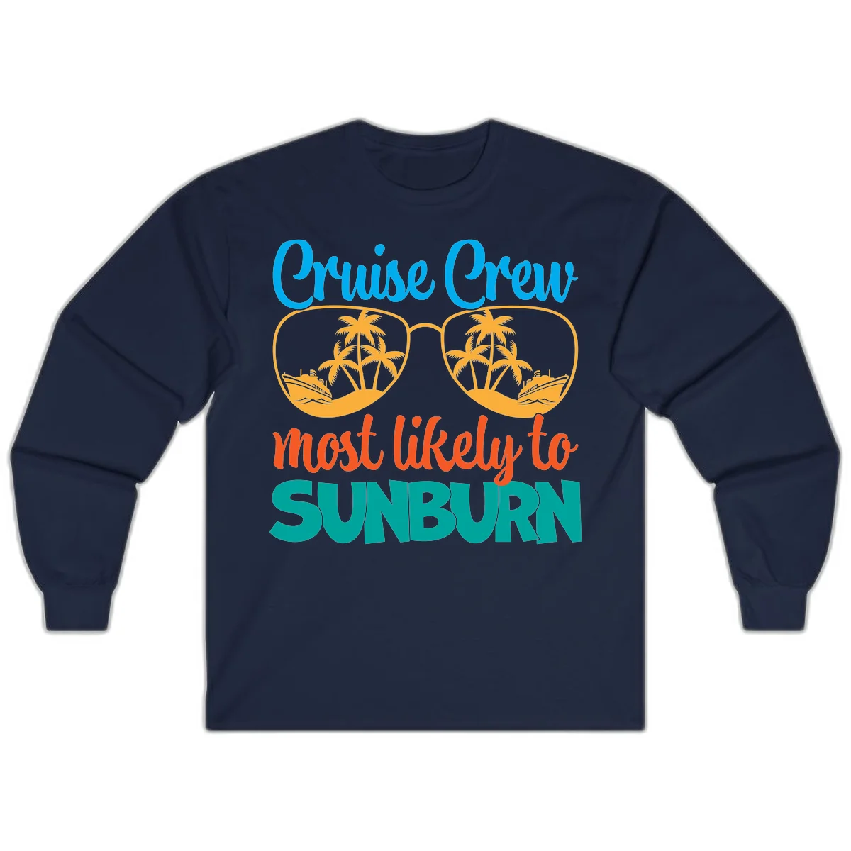 Cruise Crew Most Likely To Sunburn Long Sleeve in Navy