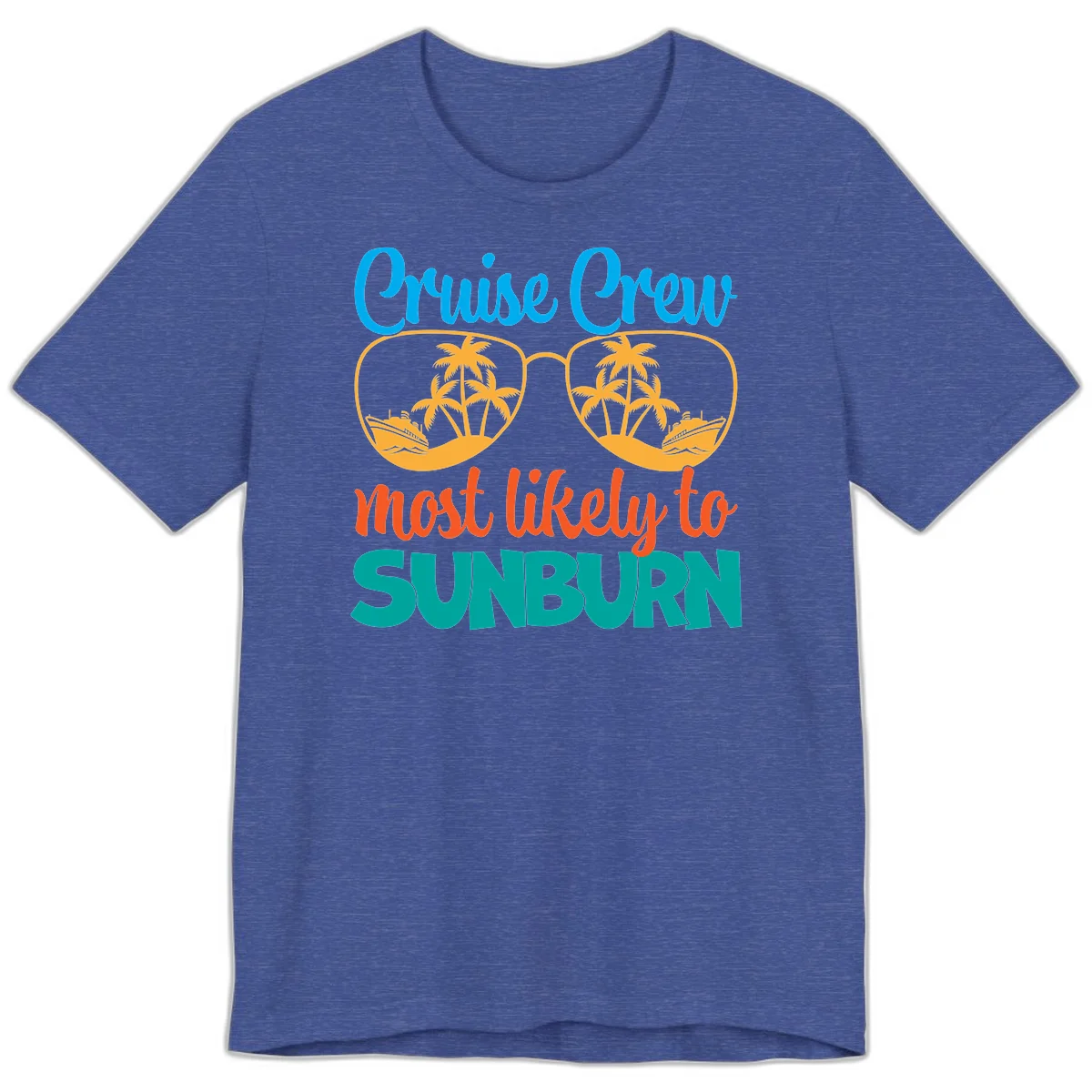 Cruise Crew Most Likely To Sunburn Premium T-Shirt in Heather True Royal