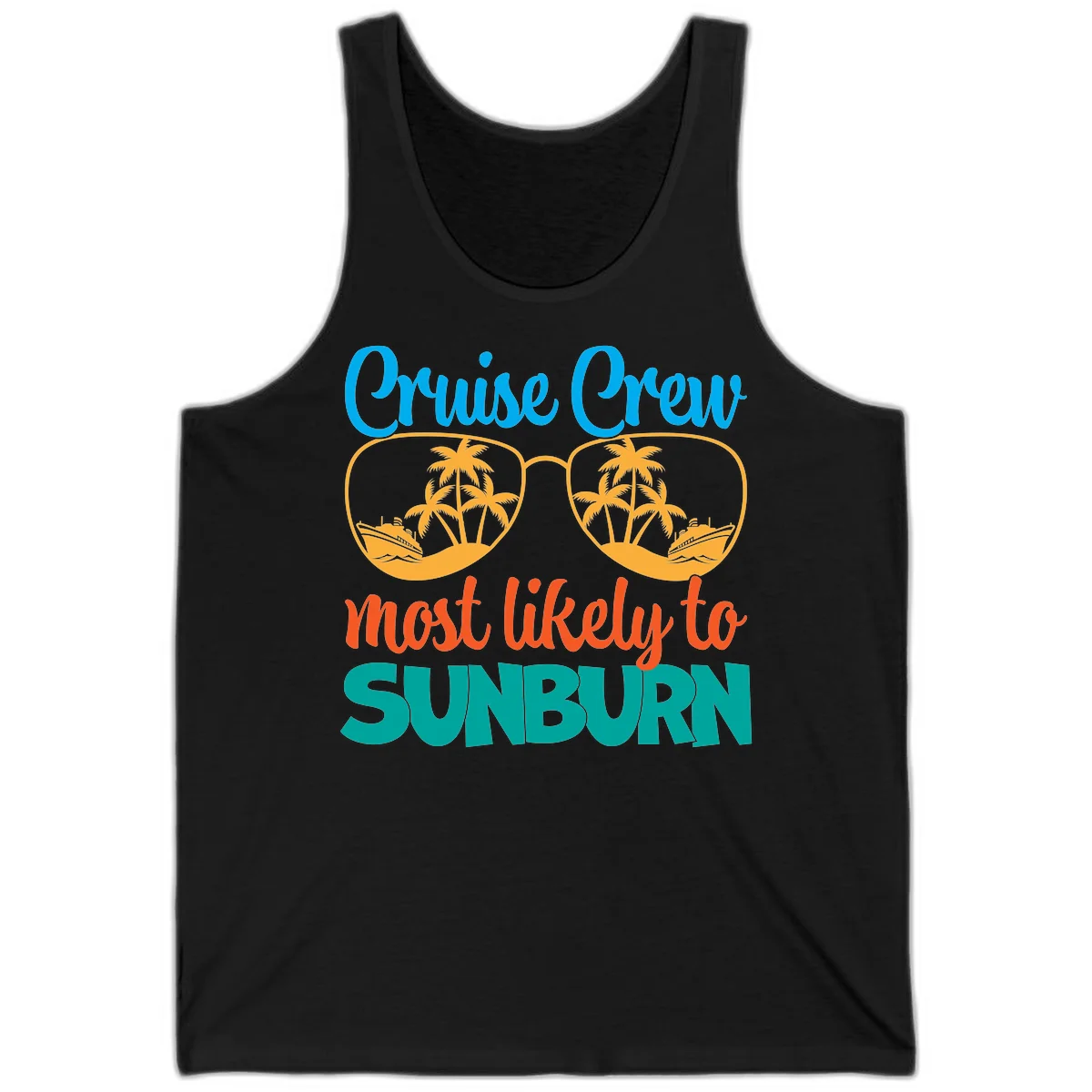 Cruise Crew Most Likely To Sunburn Tank in Black