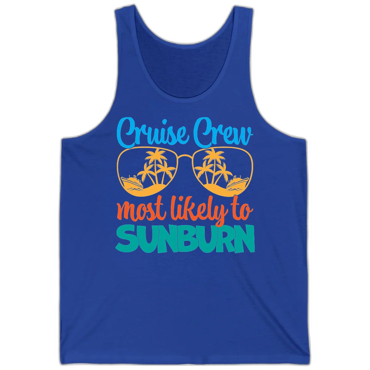 Cruise Crew Most Likely To Sunburn Tank in True Royal