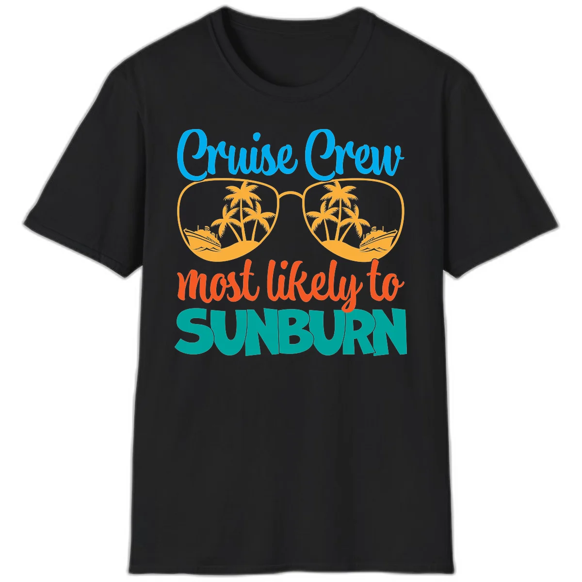 Cruise Crew Most Likely To Sunburn T-Shirt in Black