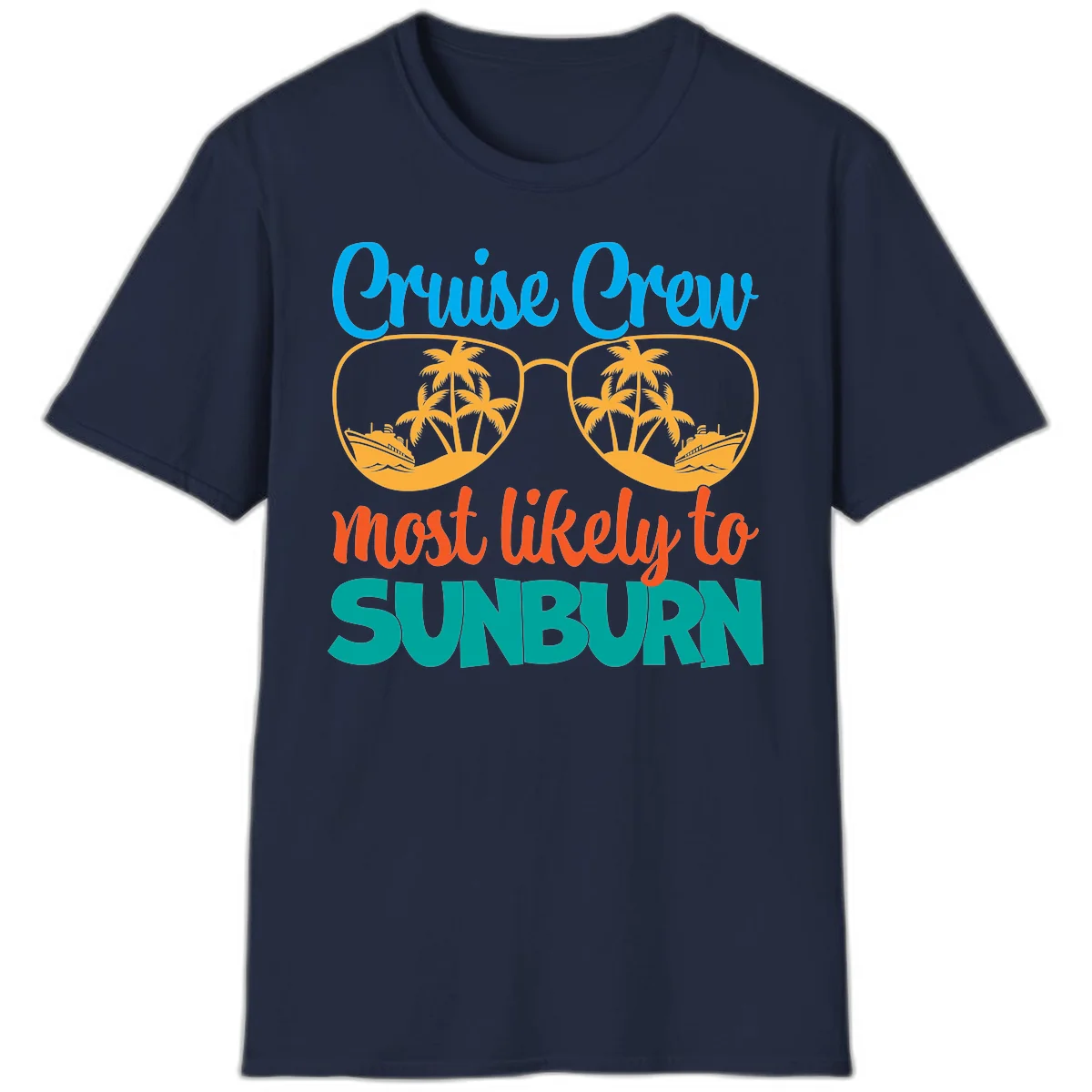 Cruise Crew Most Likely To Sunburn T-Shirt in Navy