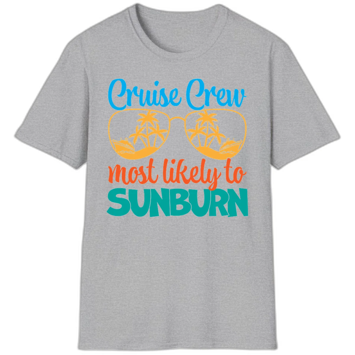 Cruise Crew Most Likely To Sunburn T-Shirt in Sport Grey