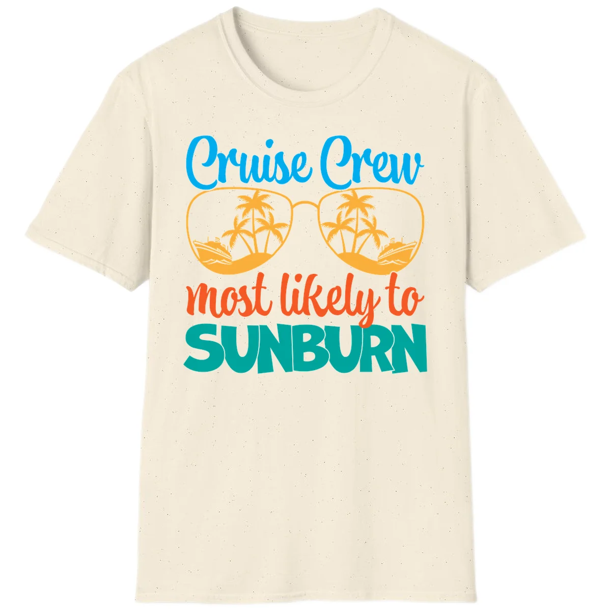 Cruise Crew Most Likely To Sunburn T-Shirt in Natural