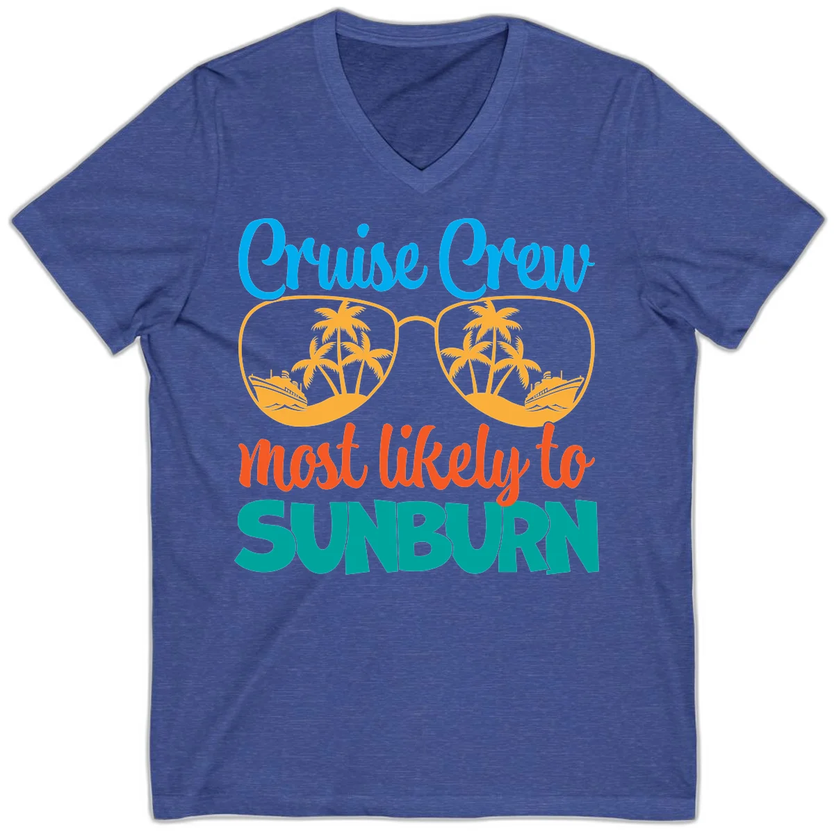 Cruise Crew Most Likely To Sunburn V-Neck in Heather True Royal