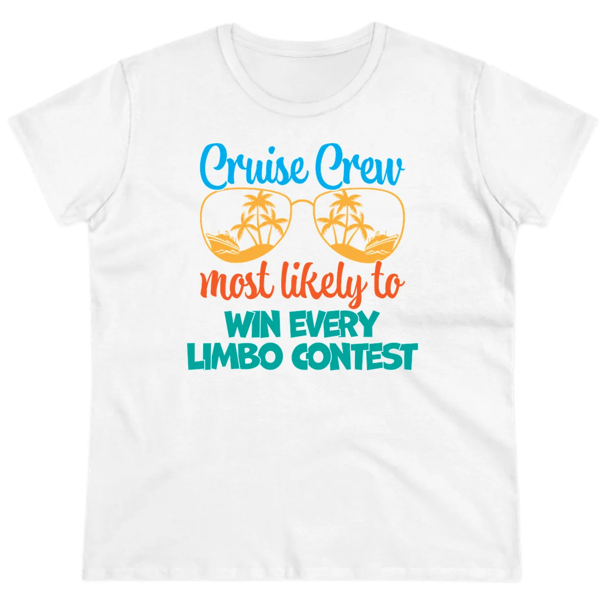 Cruise Crew Most Likely to Win Limbo Ladies Tee in White