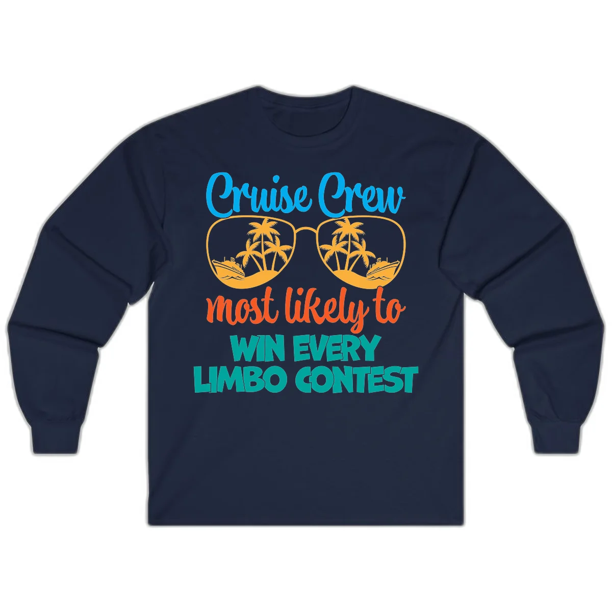 Cruise Crew Most Likely to Win Limbo Long Sleeve in Navy