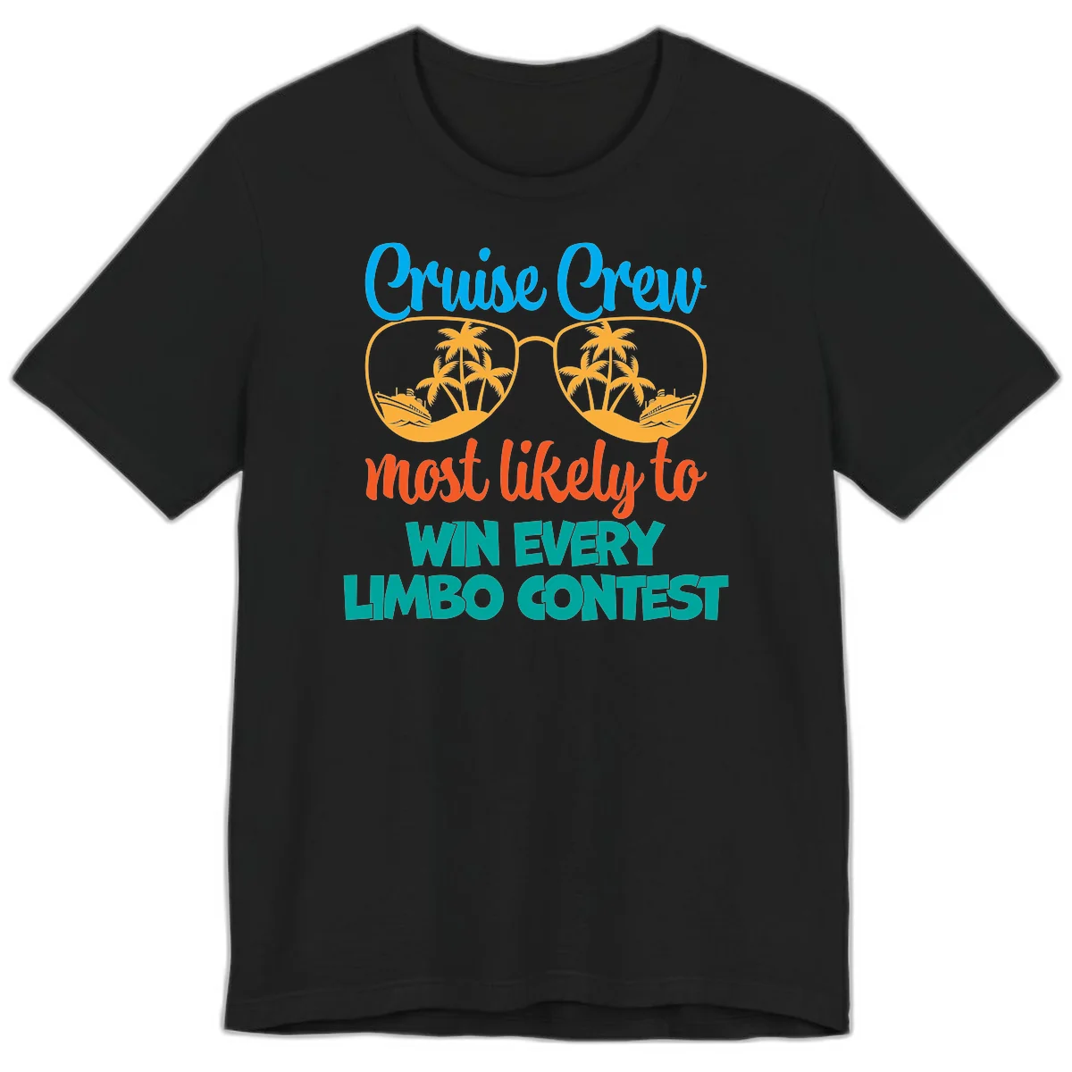 Cruise Crew Most Likely to Win Limbo Premium T-Shirt in Black