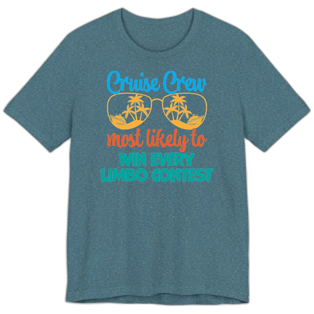 Cruise Crew Most Likely to Win Limbo Premium T-Shirt in Heather Deep Teal