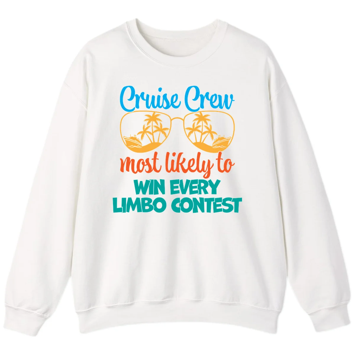 Cruise Crew Most Likely to Win Limbo Sweatshirt in White