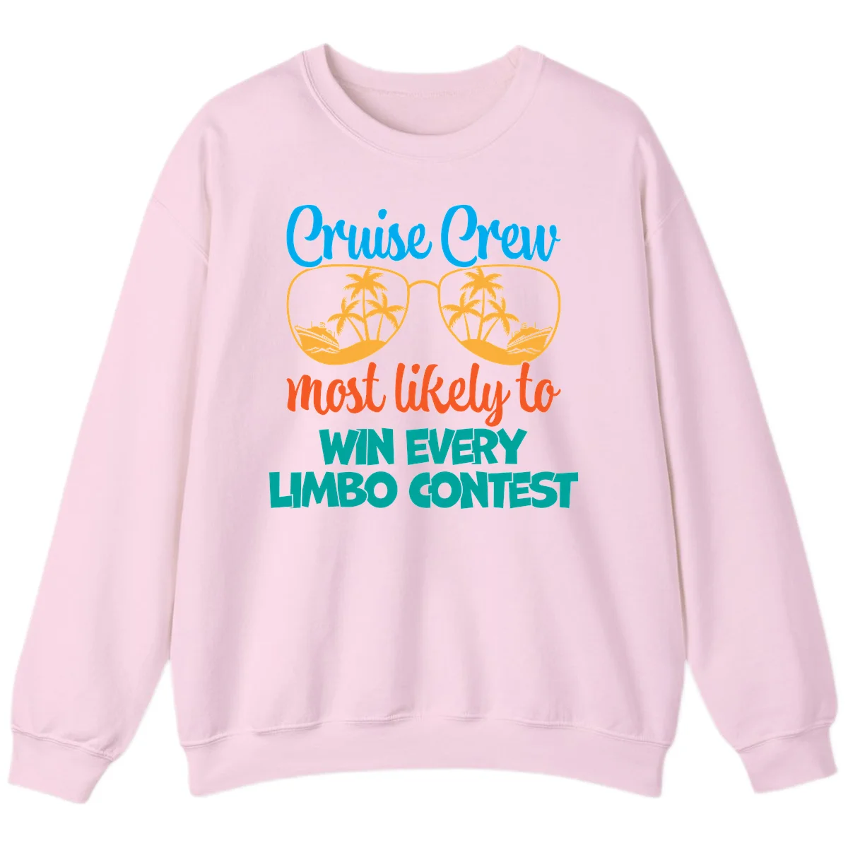 Cruise Crew Most Likely to Win Limbo Sweatshirt in Light Pink