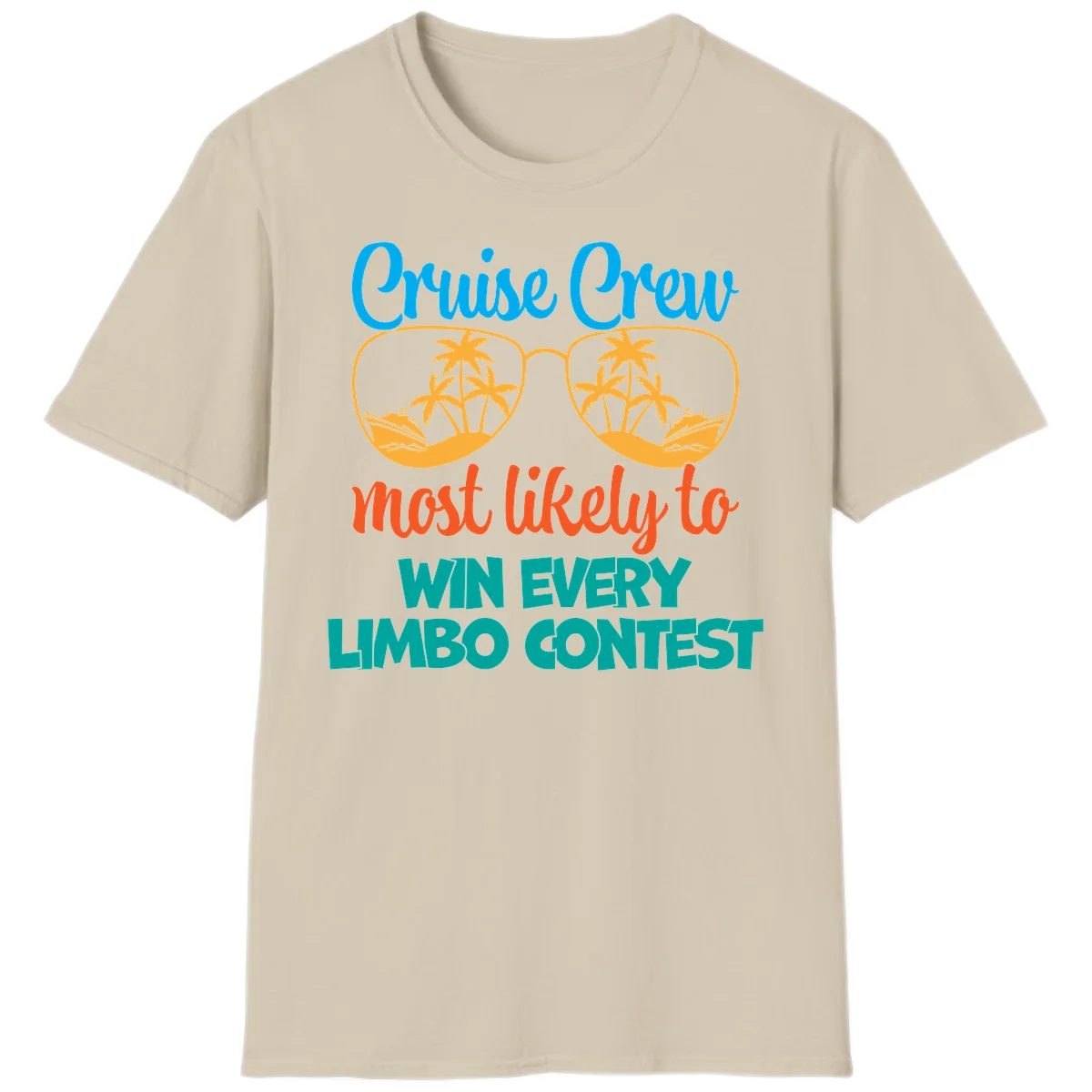 Cruise Crew Most Likely to Win Limbo T-Shirt in Sand