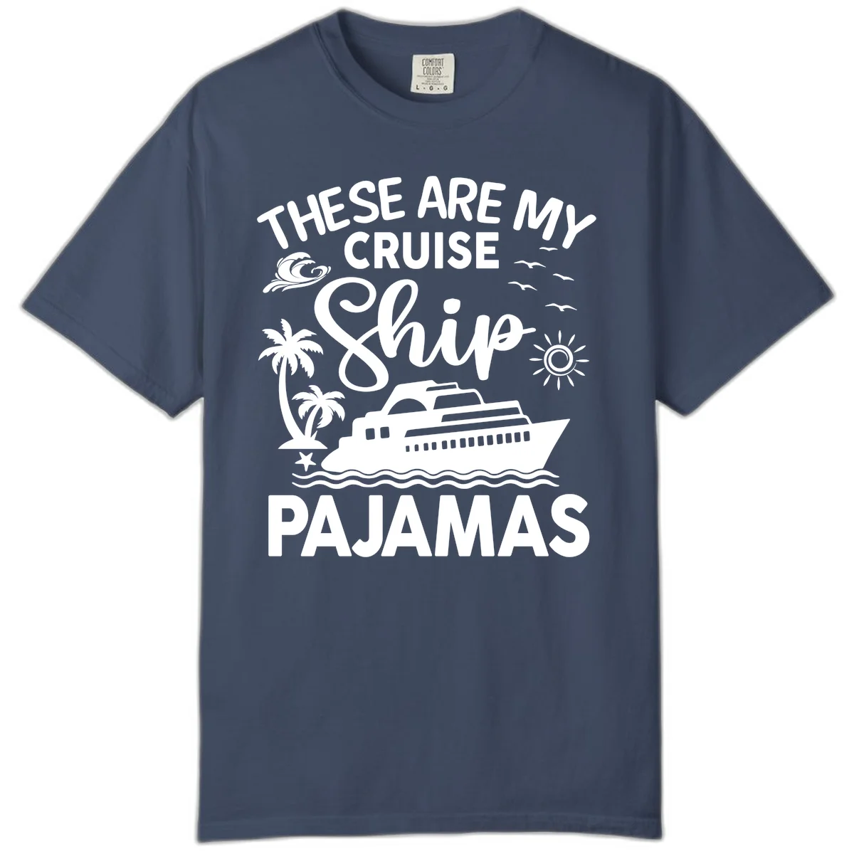 Cruise Ship Pajamas Comfort Color T-Shirt in Midnight