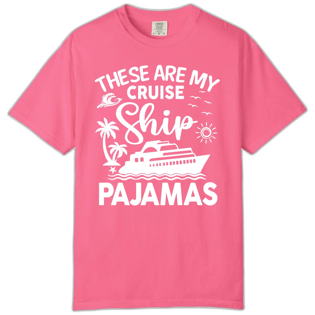 Cruise Ship Pajamas Comfort Color T-Shirt in Crunchberry