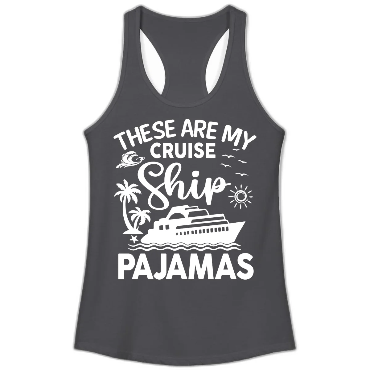 Cruise Ship Pajamas Ladies Tank in Solid Dark Gray