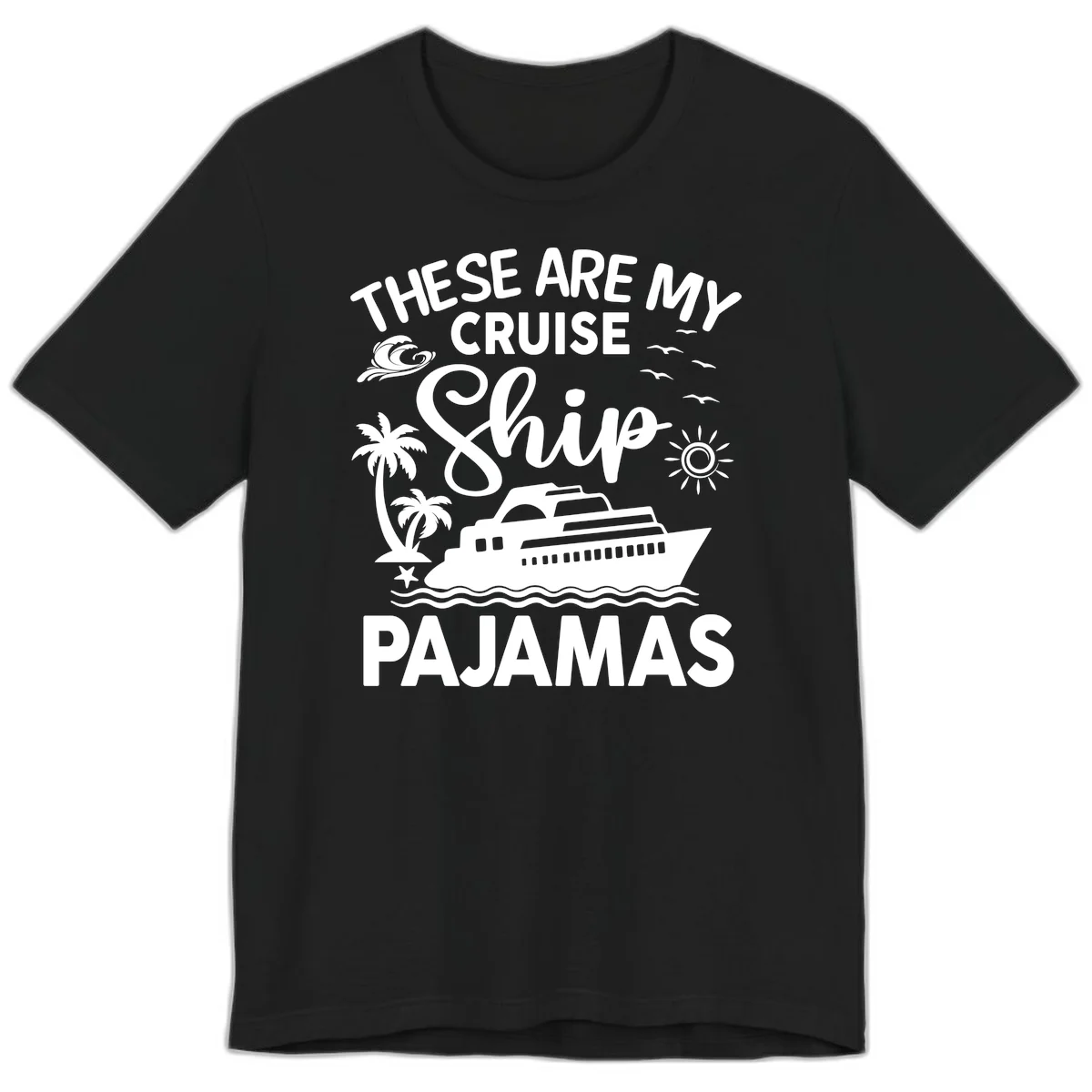 Cruise Ship Pajamas Premium T-Shirt in Black