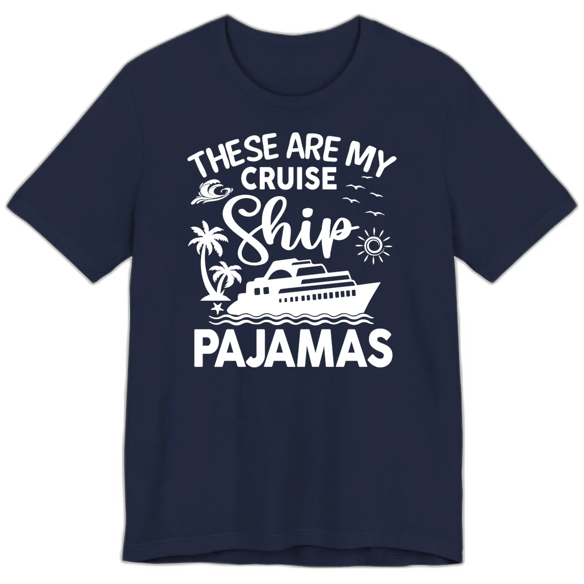 Cruise Ship Pajamas Premium T-Shirt in Navy