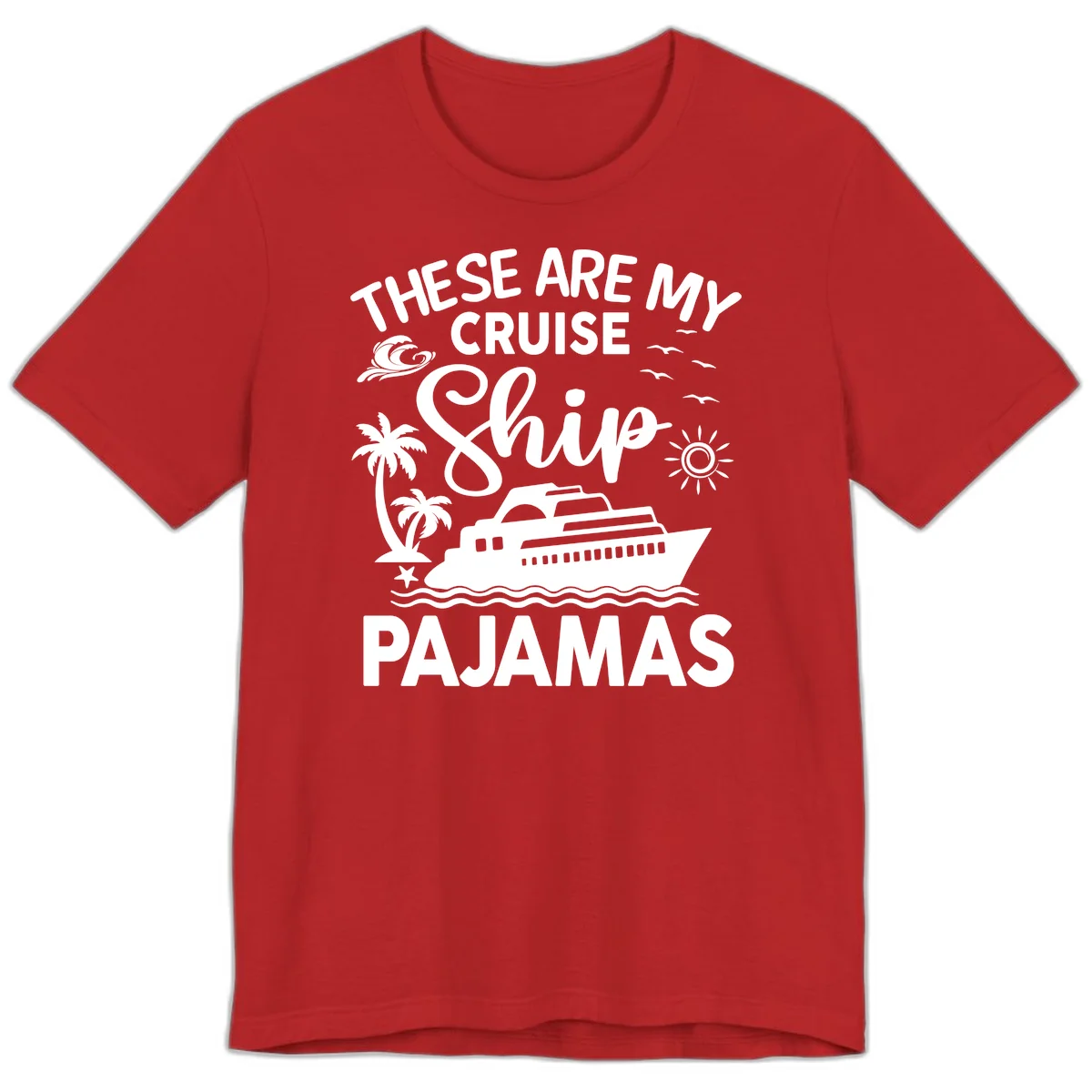 Cruise Ship Pajamas Premium T-Shirt in Red