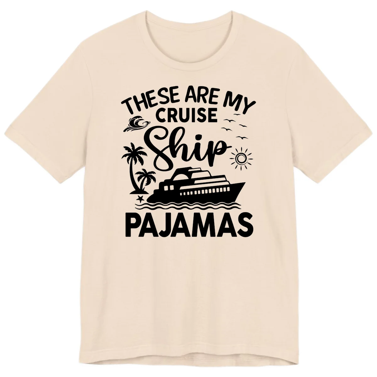 Cruise Ship Pajamas Premium T-Shirt in Soft Cream