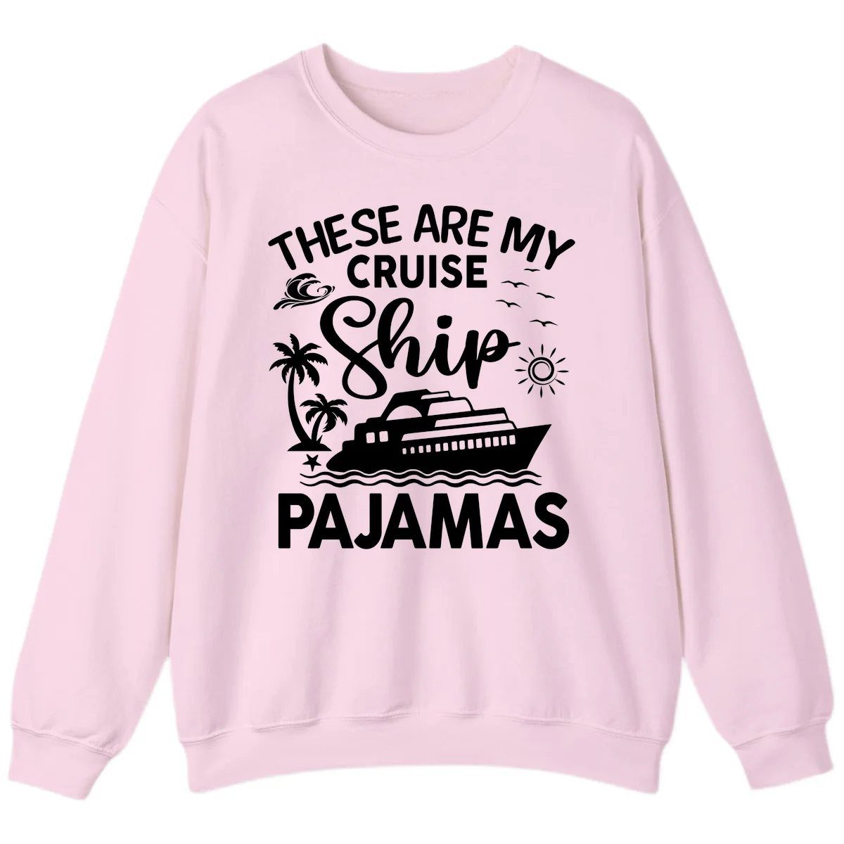Cruise Ship Pajamas Sweatshirt in Light Pink
