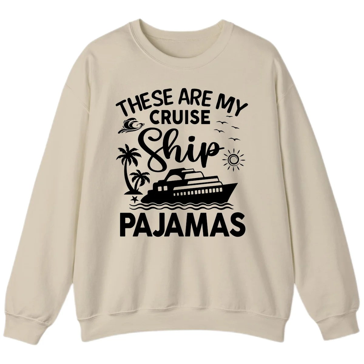 Cruise Ship Pajamas Sweatshirt in Sand