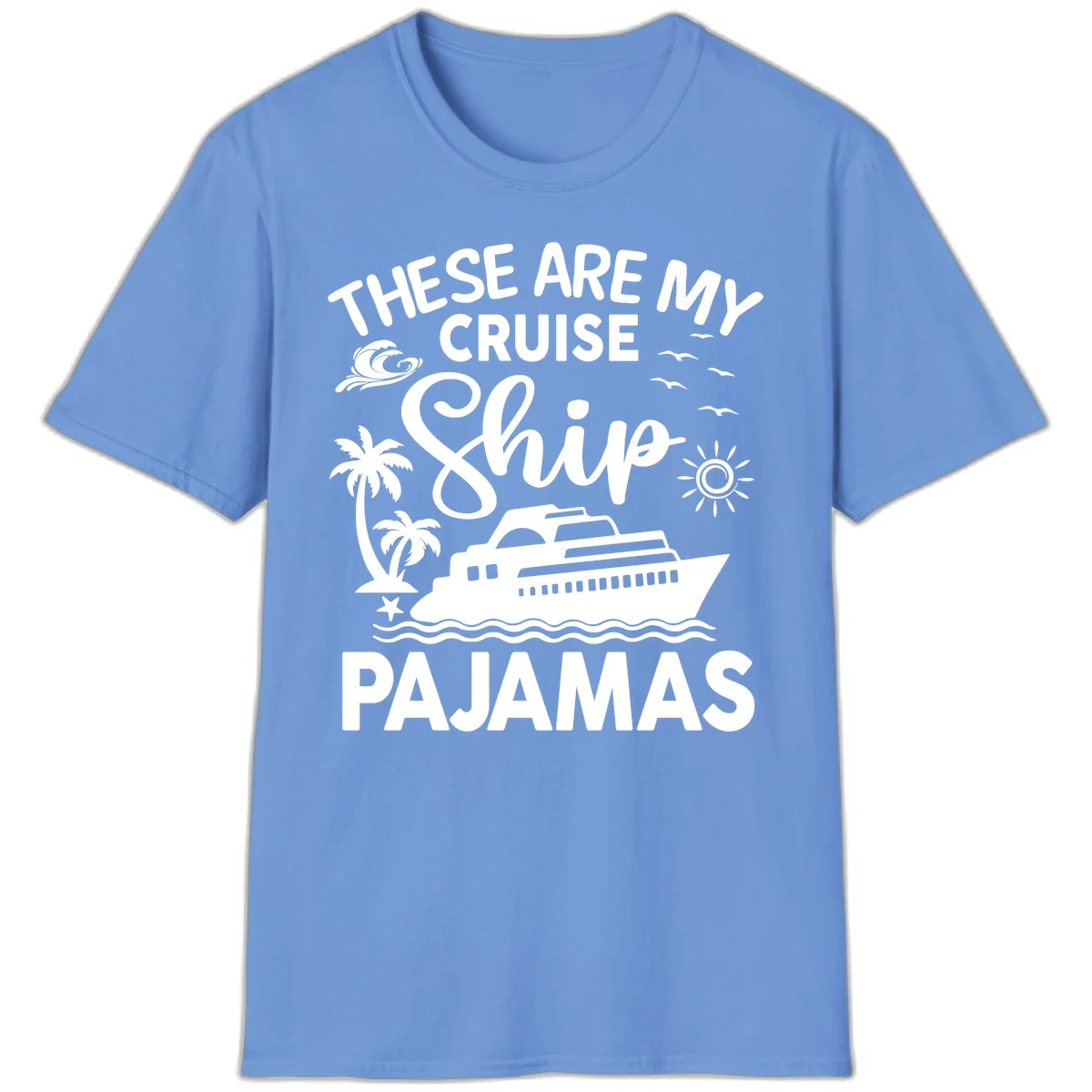 Cruise Ship Pajamas T-Shirt in Carolina Blue