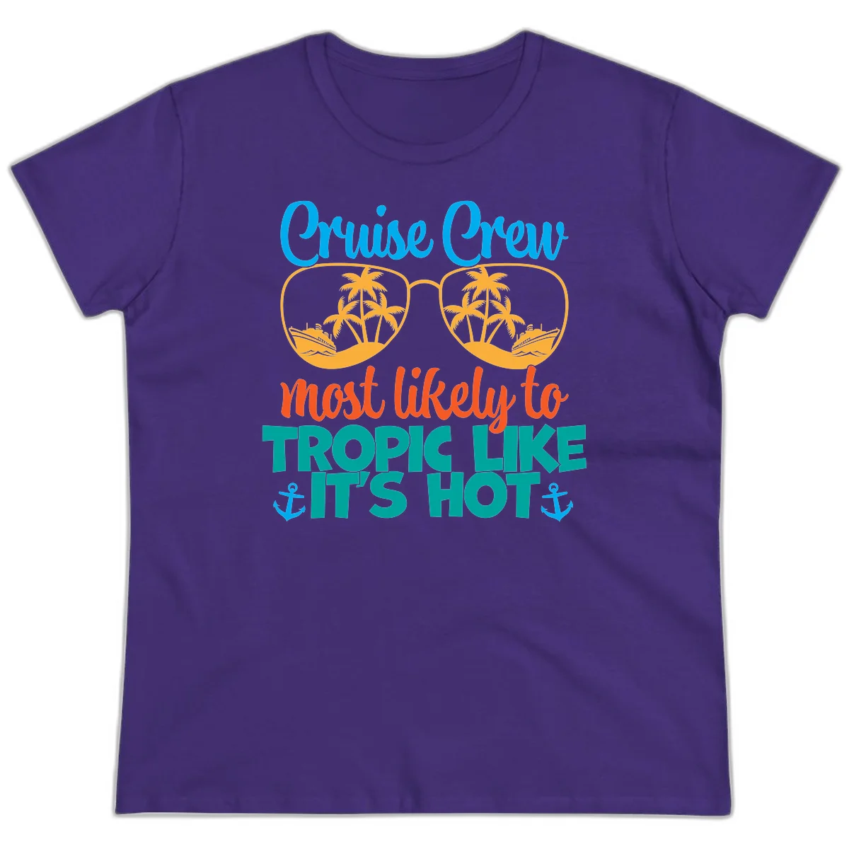 Cruise Crew Most Likely To Tropic Like It's Hot Ladies Tee in Purple