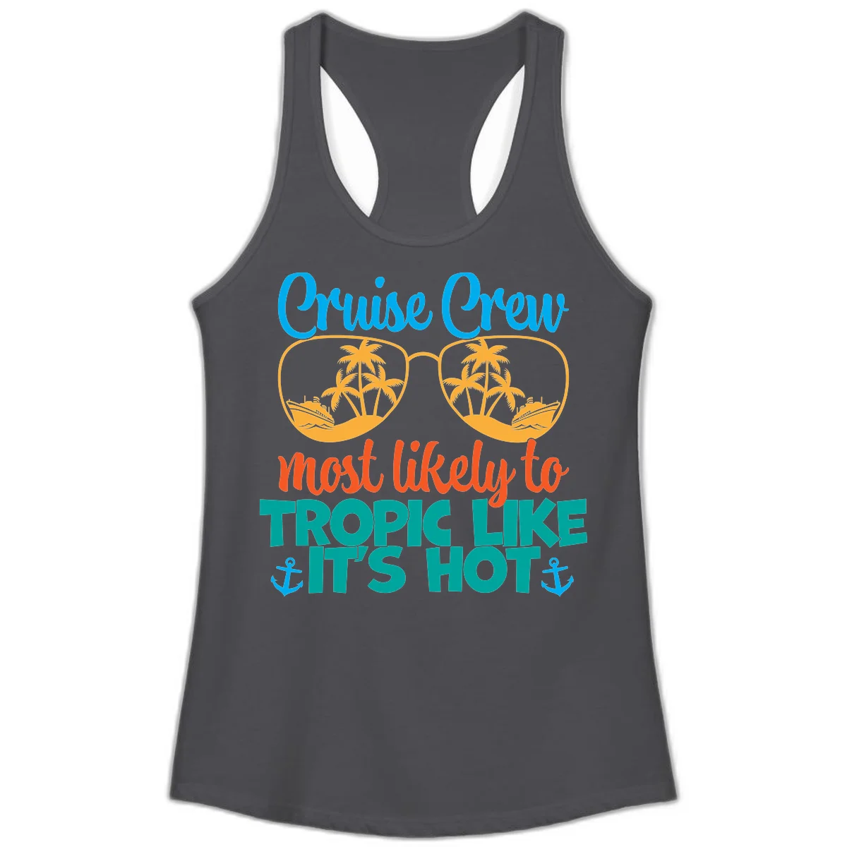 Cruise Crew Most Likely To Tropic Like It's Hot Ladies Tank in Solid Dark Gray