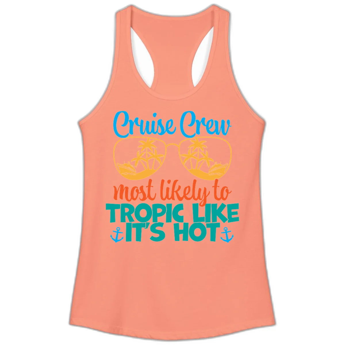 Cruise Crew Most Likely To Tropic Like It's Hot Ladies Tank in Solid Light Orange