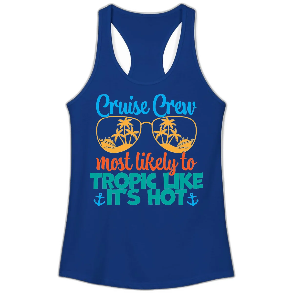 Cruise Crew Most Likely To Tropic Like It's Hot Ladies Tank in Solid Royal