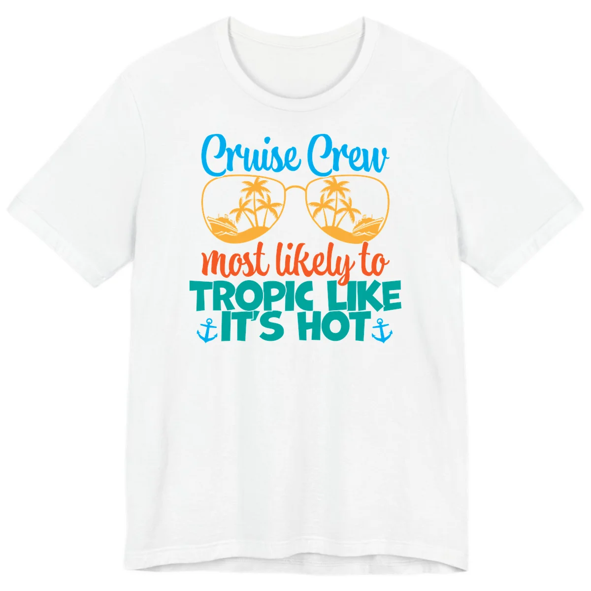Cruise Crew Most Likely To Tropic Like It's Hot Premium T-Shirt in White