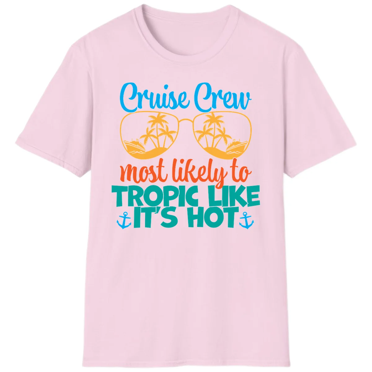 Cruise Crew Most Likely To Tropic Like It's Hot T-Shirt in Light Pink