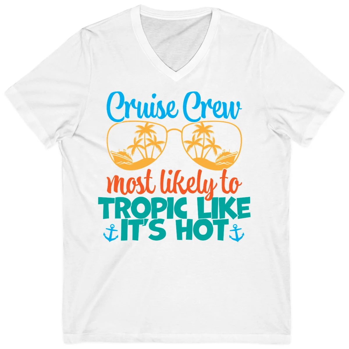 Cruise Crew Most Likely To Tropic Like It's Hot V-Neck in White